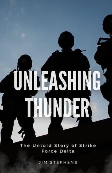 Unleashing Thunder - Jim Stephens