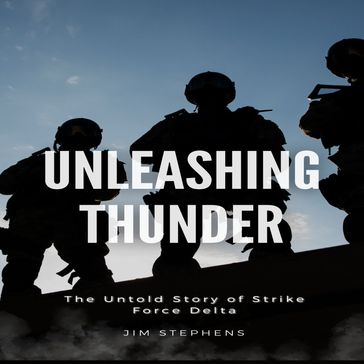 Unleashing Thunder - Jim Stephens