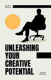 Unleashing Your Creative Potential