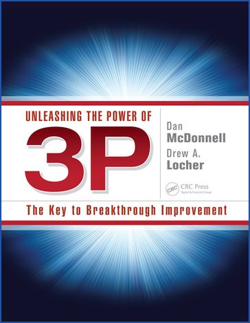Unleashing the Power of 3P - Dan McDonnell - Drew A. Locher