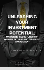 Unleashing your Investment Potential