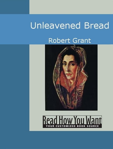 Unleavened Bread - Robert Grant
