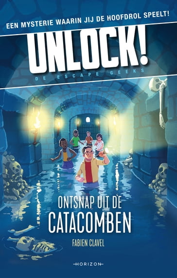 Unlock 1: Ontsnap uit de catacomben - Fabien Clavel
