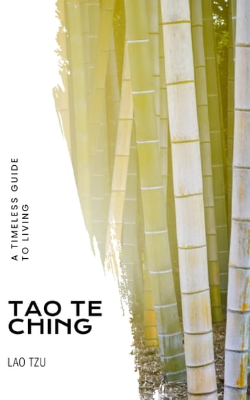 Unlock Ancient Wisdom: Tao Te Ching - The Profound Path to Enlightenment - Laozi - Bookish - Lao-Tzu