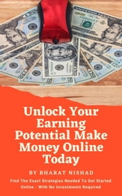 Unlock Your Earning Potential Make Money Online Today