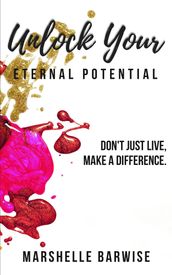 Unlock Your Eternal Potential