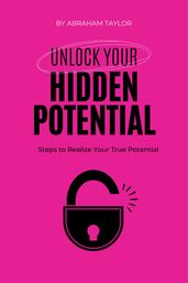 Unlock Your Hidden Potential