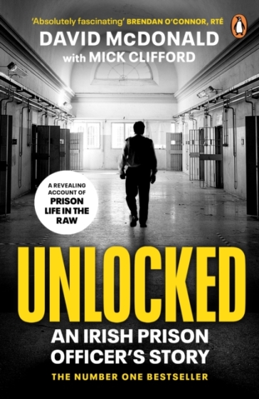 Unlocked - David McDonald - Mick Clifford