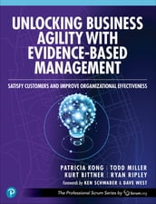 Unlocking Business Agility with Evidence-Based Management