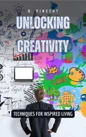 Unlocking Creativity