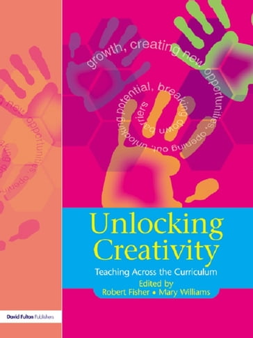 Unlocking Creativity - Robert Fisher - Mary Williams