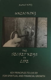 Unlocking The Secret Keys to Life