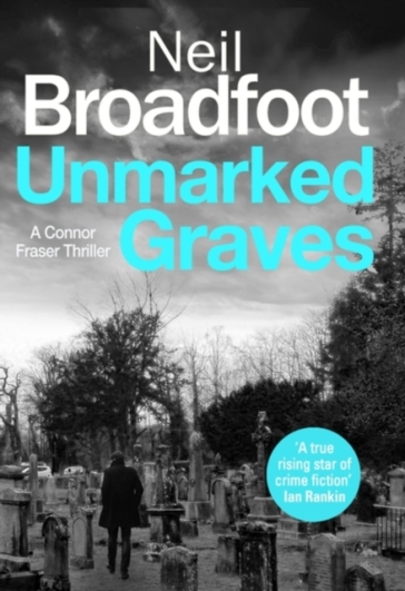 Unmarked Graves - Neil Broadfoot