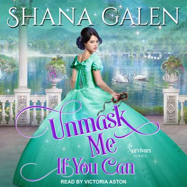 Unmask Me If You Can - Shana Galen