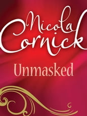 Unmasked (De lady