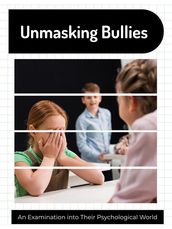 Unmasking Bullies