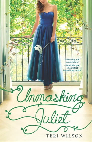 Unmasking Juliet - Teri Wilson