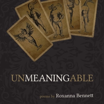 Unmeaningable - Roxanna Bennett