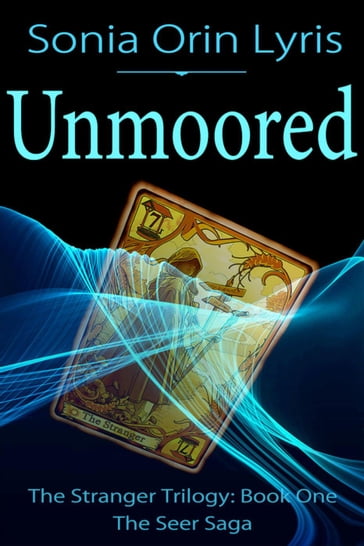 Unmoored - Sonia Orin Lyris