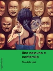 Uno, nessuno e centomila