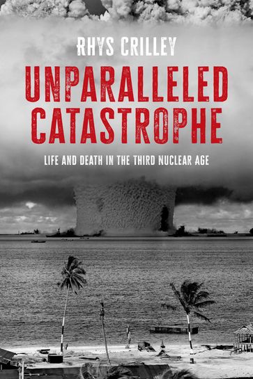 Unparalleled catastrophe - Rhys Crilley