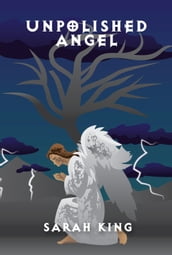 Unpolished Angel