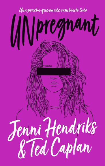 Unpregnant - Jenni Hendriks