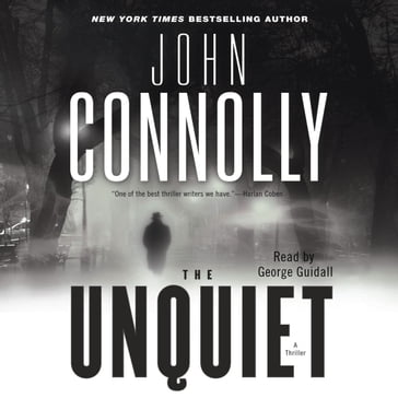 Unquiet - John Connolly