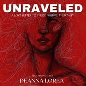 Unraveled