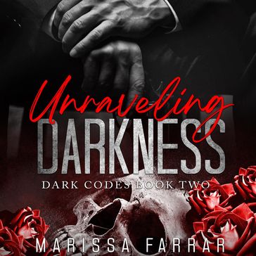 Unraveling Darkness - Marissa Farrar