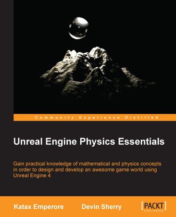 Unreal Engine Physics Essentials - Devin Sherry - Katax Emperore