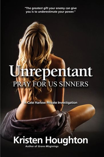 Unrepentant - Kristen Houghton