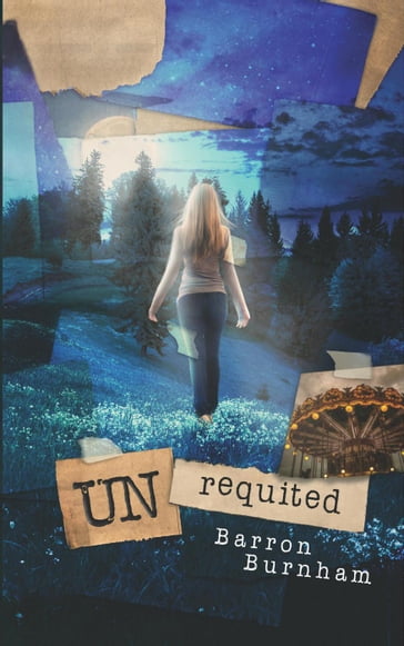 Unrequited - Barron Burnham