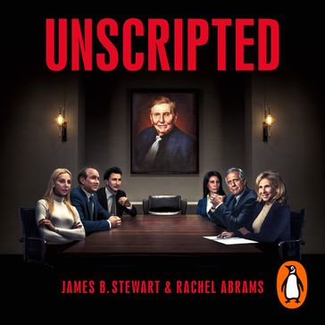 Unscripted - James B. Stewart - Rachel Abrams