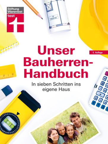 Unser Bauherren-Handbuch - Karl-Gerhard Haas - Karsten Meurer - Nadine Oberhuber - Rudiger Krisch