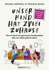 Unser Kind hat zwei Zuhause