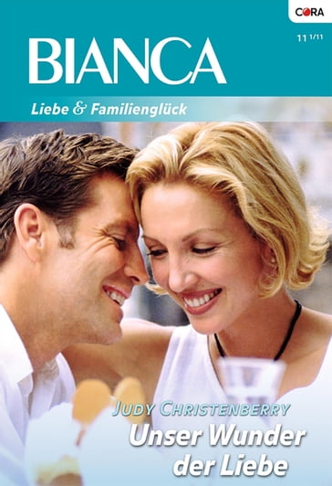 Unser Wunder der Liebe - Judy Christenberry