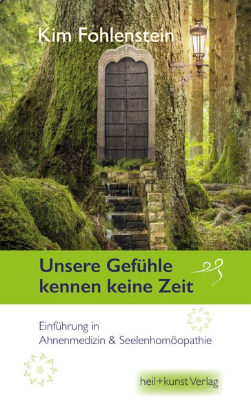 Unsere Gefühle kennen keine Zeit - Kim Fohlenstein