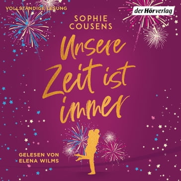 Unsere Zeit ist immer - Sophie Cousens