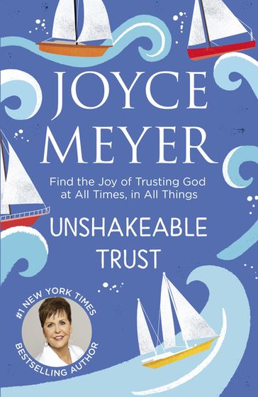 Unshakeable Trust - Joyce Meyer