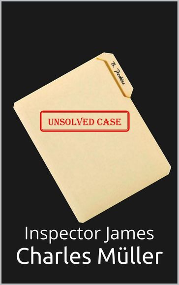Unsolved Case - Charles Muller - Leif Pedersen