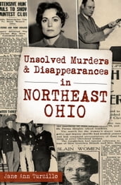 Unsolved Murders & Disappearances in Northeast Ohio