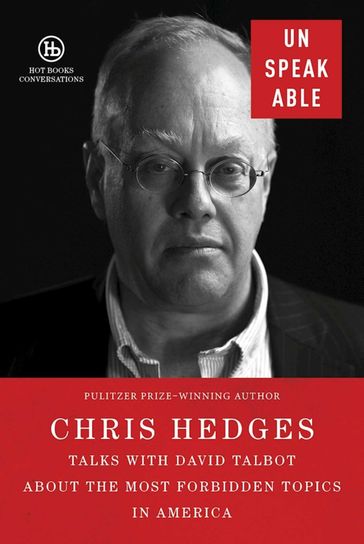 Unspeakable - Chris Hedges