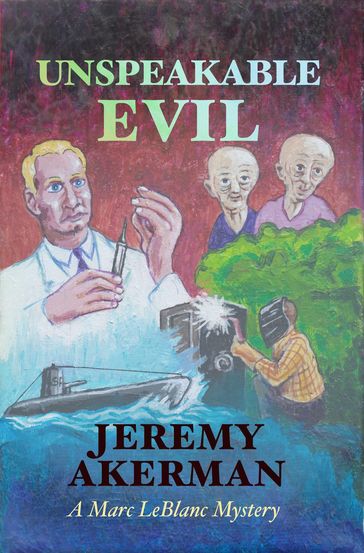 Unspeakable Evil - Jeremy Akerman