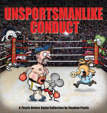 Unsportsmanlike Conduct - Stephan Pastis