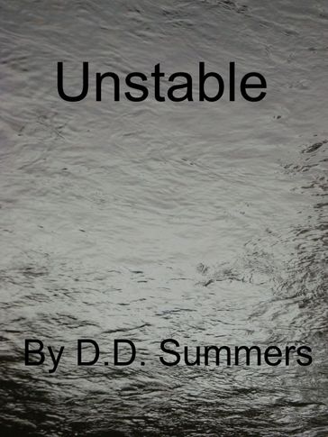 Unstable - D.D. Summers