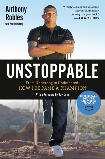 Unstoppable - Anthony Robles