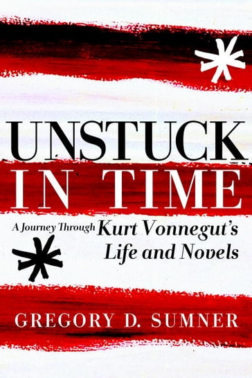 Unstuck in Time - Gregory D. Sumner