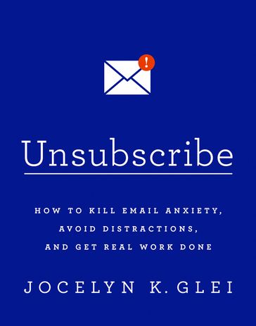 Unsubscribe - Jocelyn K Glei