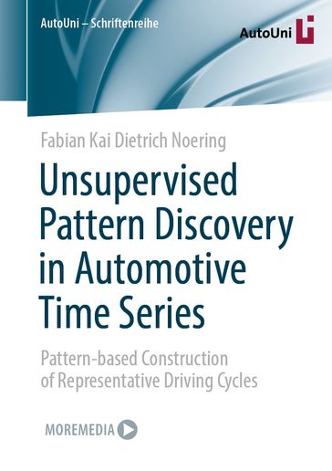 Unsupervised Pattern Discovery in Automotive Time Series - Fabian Kai Dietrich Noering